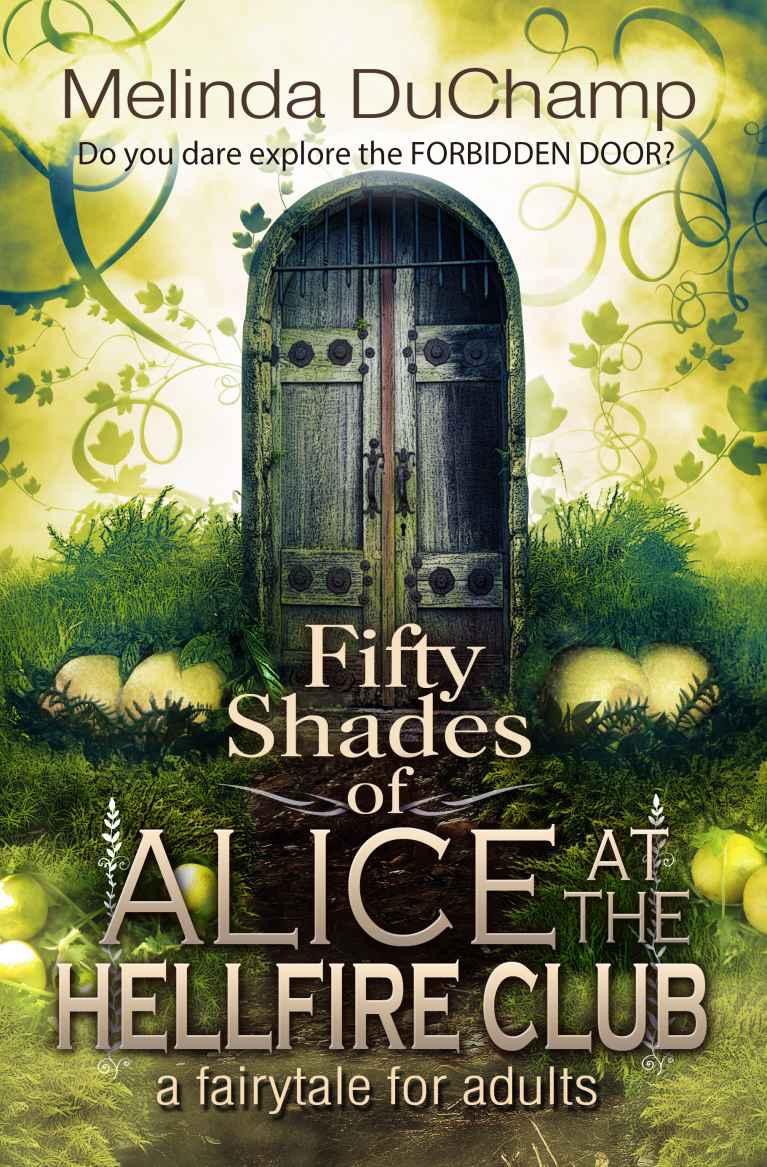 Fifty Shades of Alice at the Hellfire Club