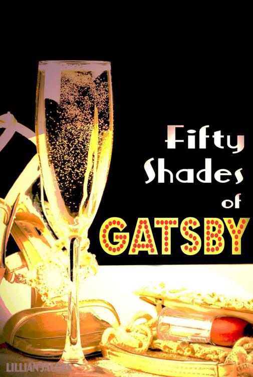 Fifty Shades of Gatsby by Jacobs, Lillian