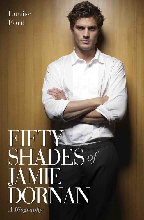 Fifty Shades of Jamie Dornan (2015) by Louise Ford