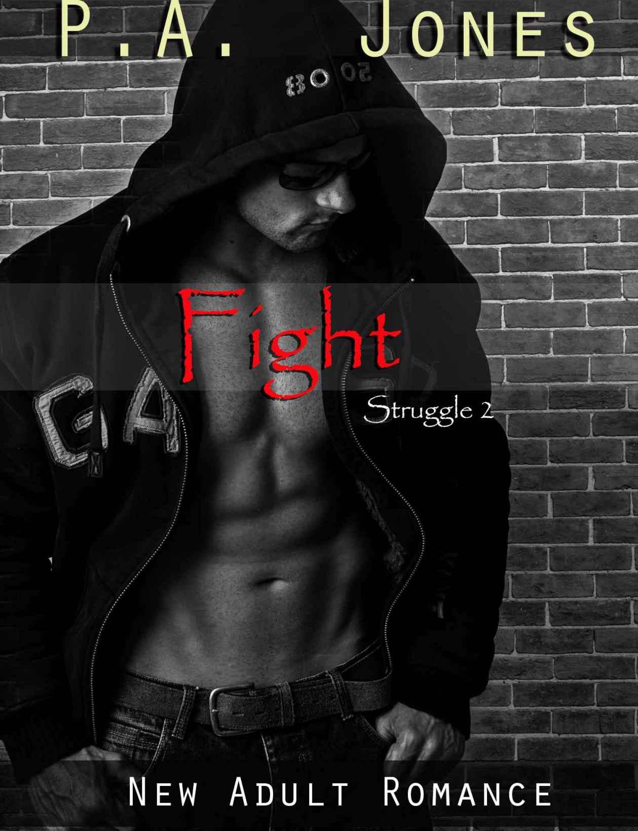 Fight by P.A. Jones