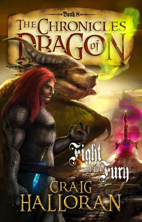 Fight And The Fury (Book 8) by Craig Halloran