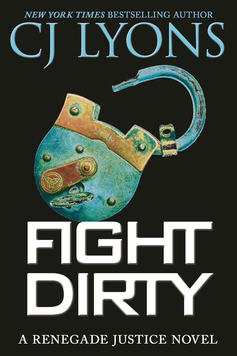 Fight Dirty by C.J. Lyons