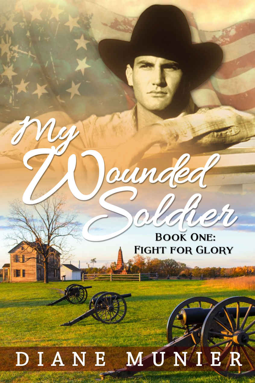 Fight for Glory (My Wounded Soldier #1) by Diane Munier