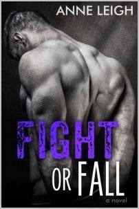 Fight or Fall (2000) by Anne   Leigh