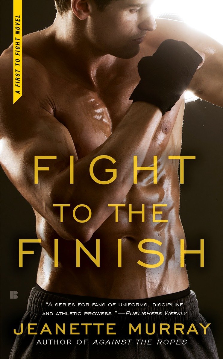 Fight to the Finish (First to Fight #3)