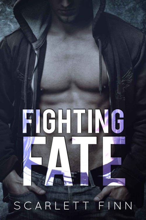 Fighting Fate by Scarlett Finn