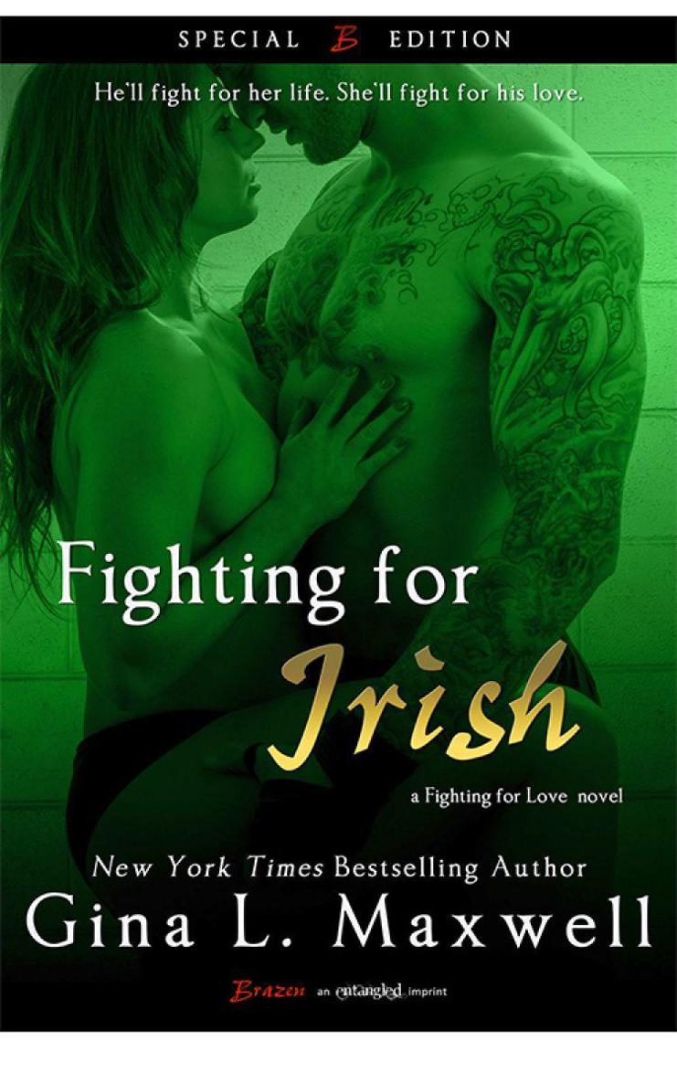 Fighting For Irish (A Fighting for Love Novel) (Entangled Brazen)