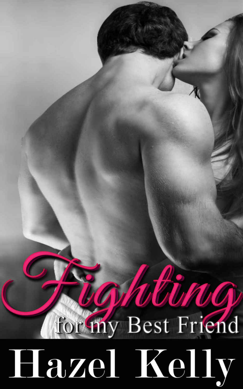 Fighting for My Best Friend (Fated #4)