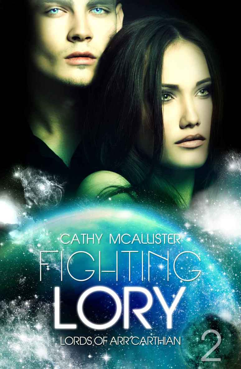 Fighting Lory (English Edition) (Lords Of Arr'Carthian 2) by Cathy McAllister