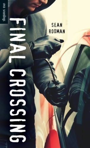 Final Crossing (2014) (2014) by Sean Rodman