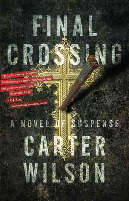 Final Crossing: A Novel of Suspense