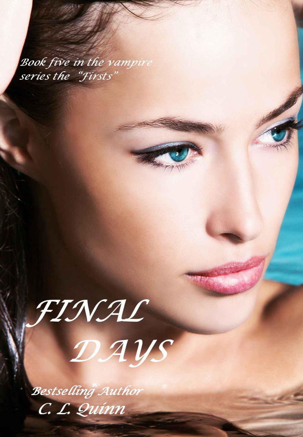 Final Days by C. L. Quinn