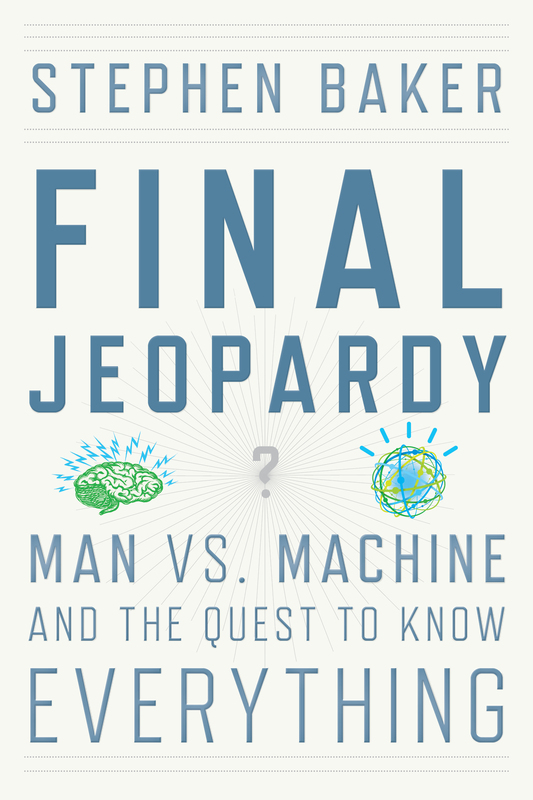 Final Jeopardy by Stephen  Baker