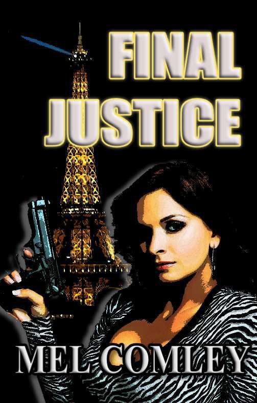 Final Justice (Lorne Simpkins thriller (Book Three)) by Comley, Mel