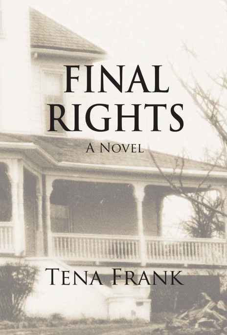 Final Rights by Tena Frank