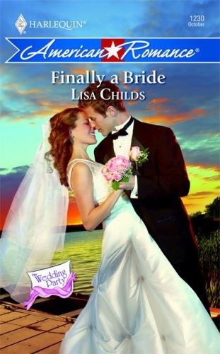 Finally a Bride by Lisa Childs