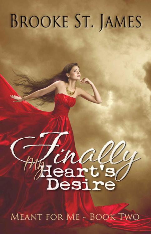 Finaly My Heart's Desire (Meant for Me Book 2) by St. James, Brooke