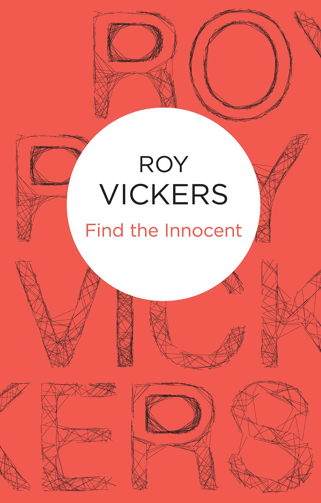 Find the Innocent by Roy Vickers