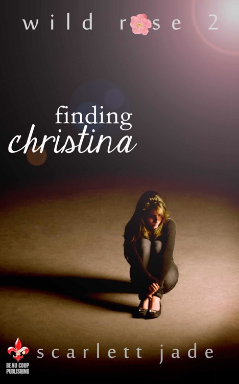 Finding Christina (Wild Rose #2) by Scarlett Jade