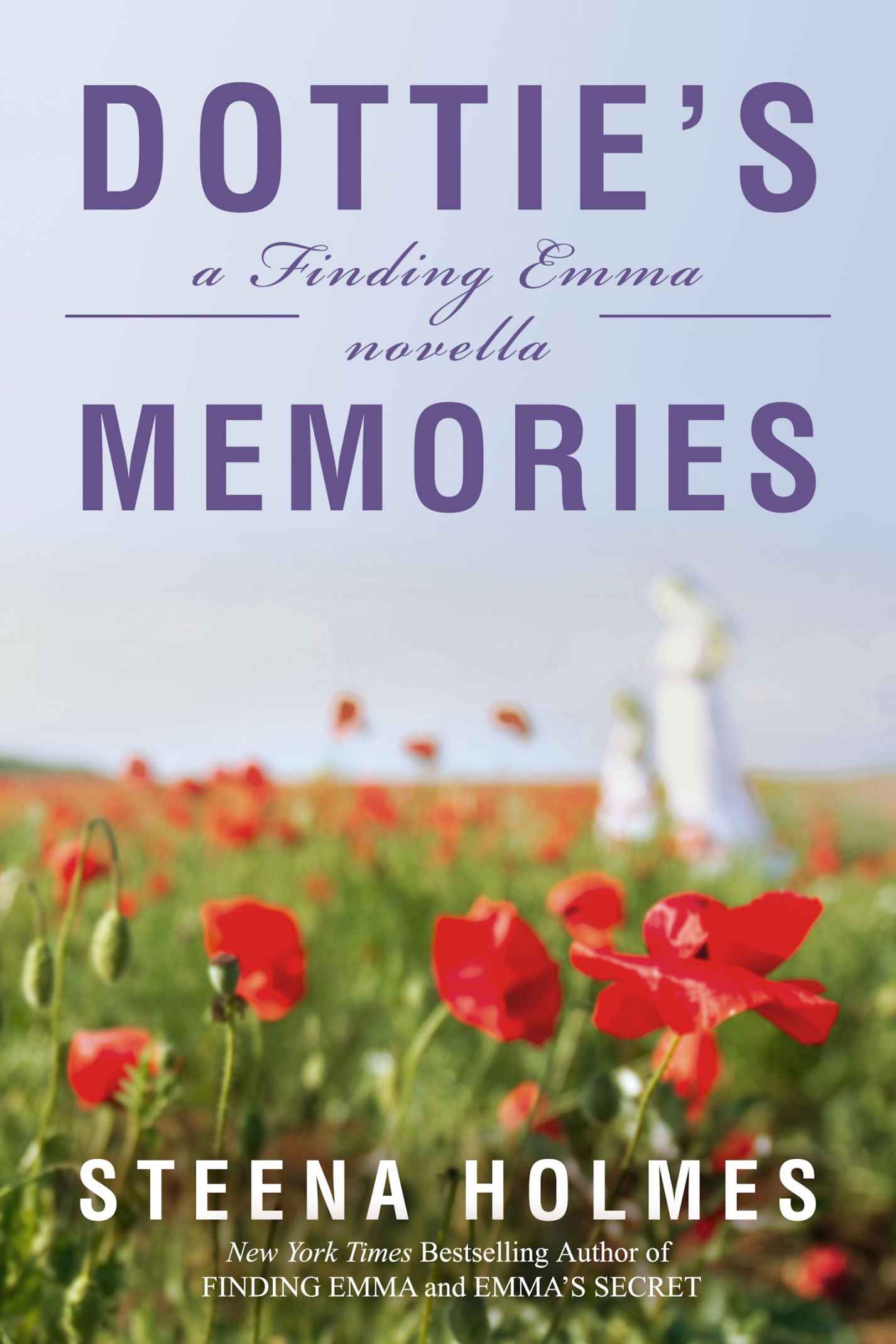 [Finding Emma 02.5] Dottie's Memories by Steena Holmes