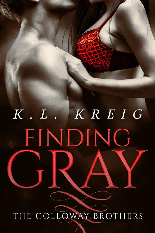 Finding Gray: A Colloway Brothers Prequel (.5) (The Colloway Brothers Book 1)