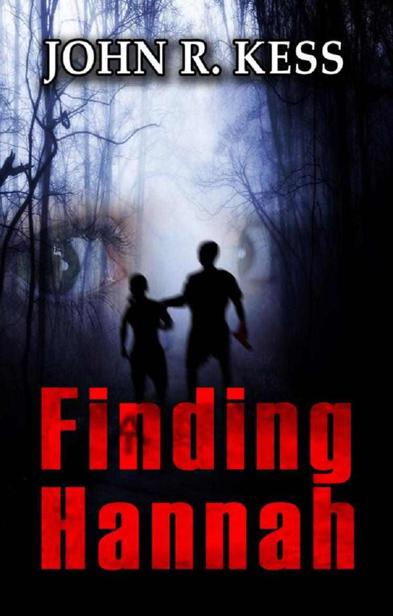 Finding Hannah by John R. Kess