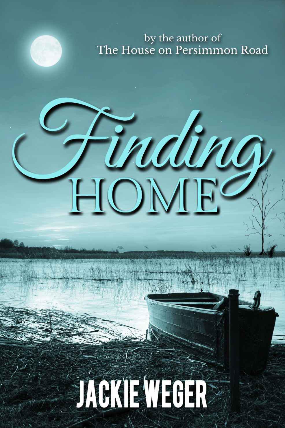 Finding Home by Weger, Jackie