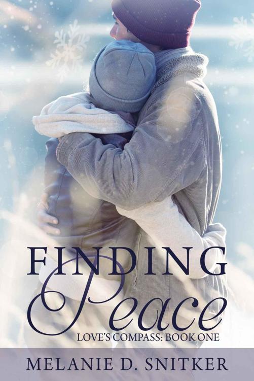 Finding Peace (Love's Compass #1) by Melanie D. Snitker