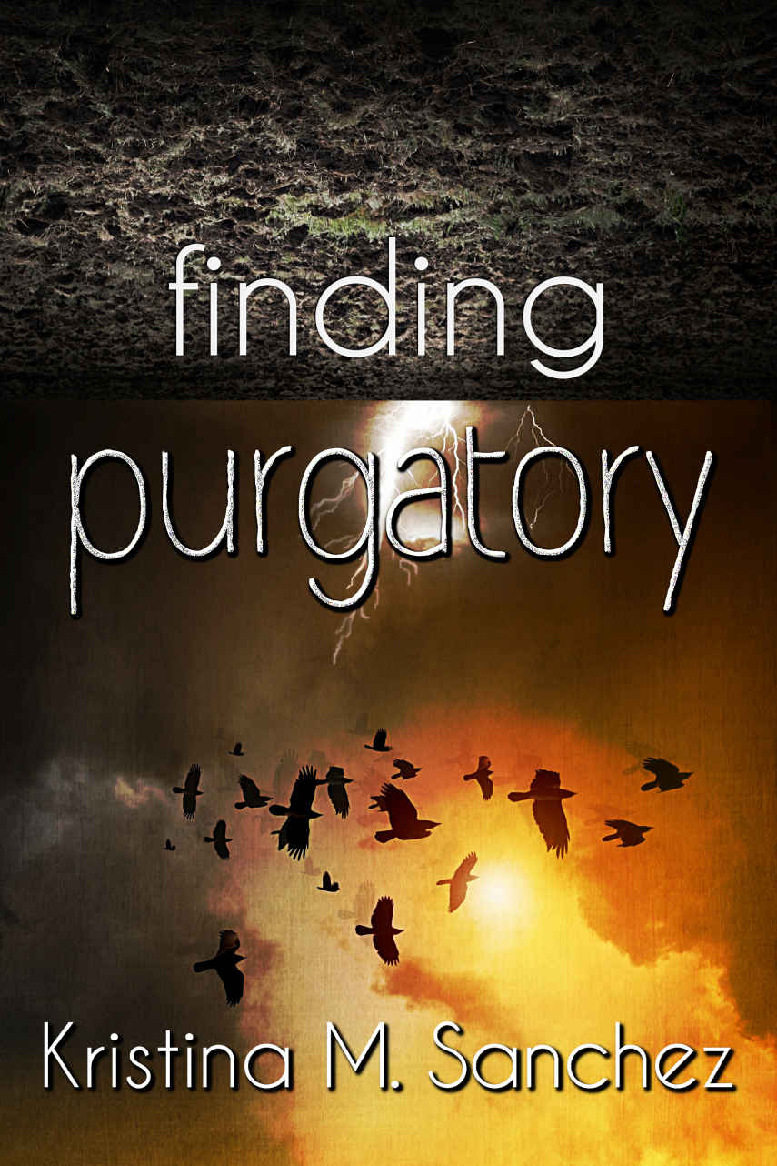 Finding Purgatory by Kristina M. Sanchez