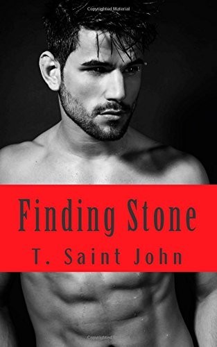 Finding Stone (The Stone Brothers Series) (Volume 1) by T. Saint John