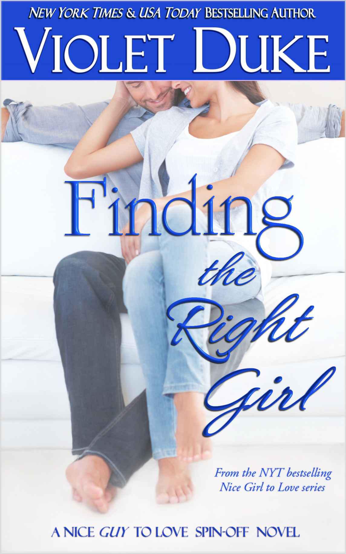 Finding the Right Girl (A Nice GUY to Love spin-off) by Duke, Violet