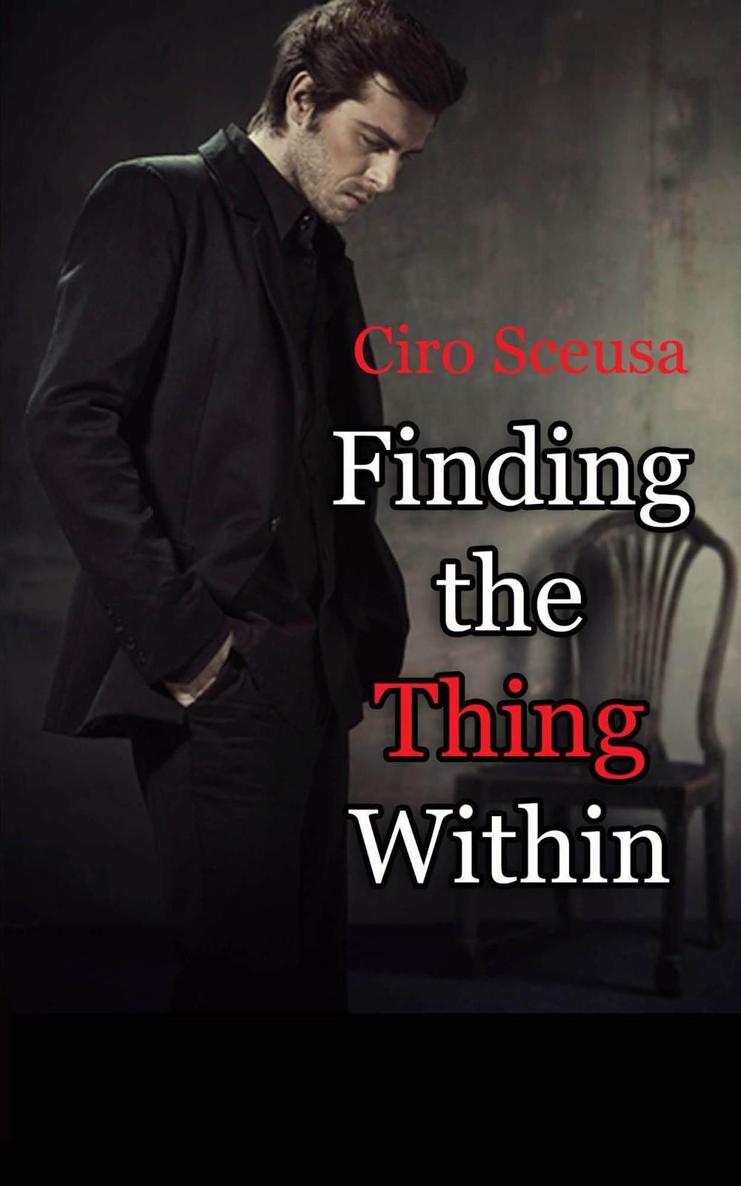 Finding the Thing Within by Coris/ciro Sceusa