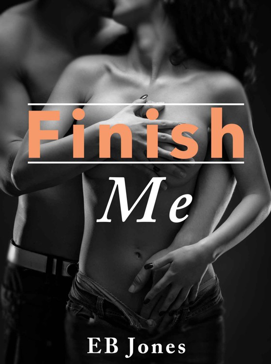 Finish Me by Jones, EB