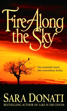 Fire Along the Sky (2005) by Sara Donati