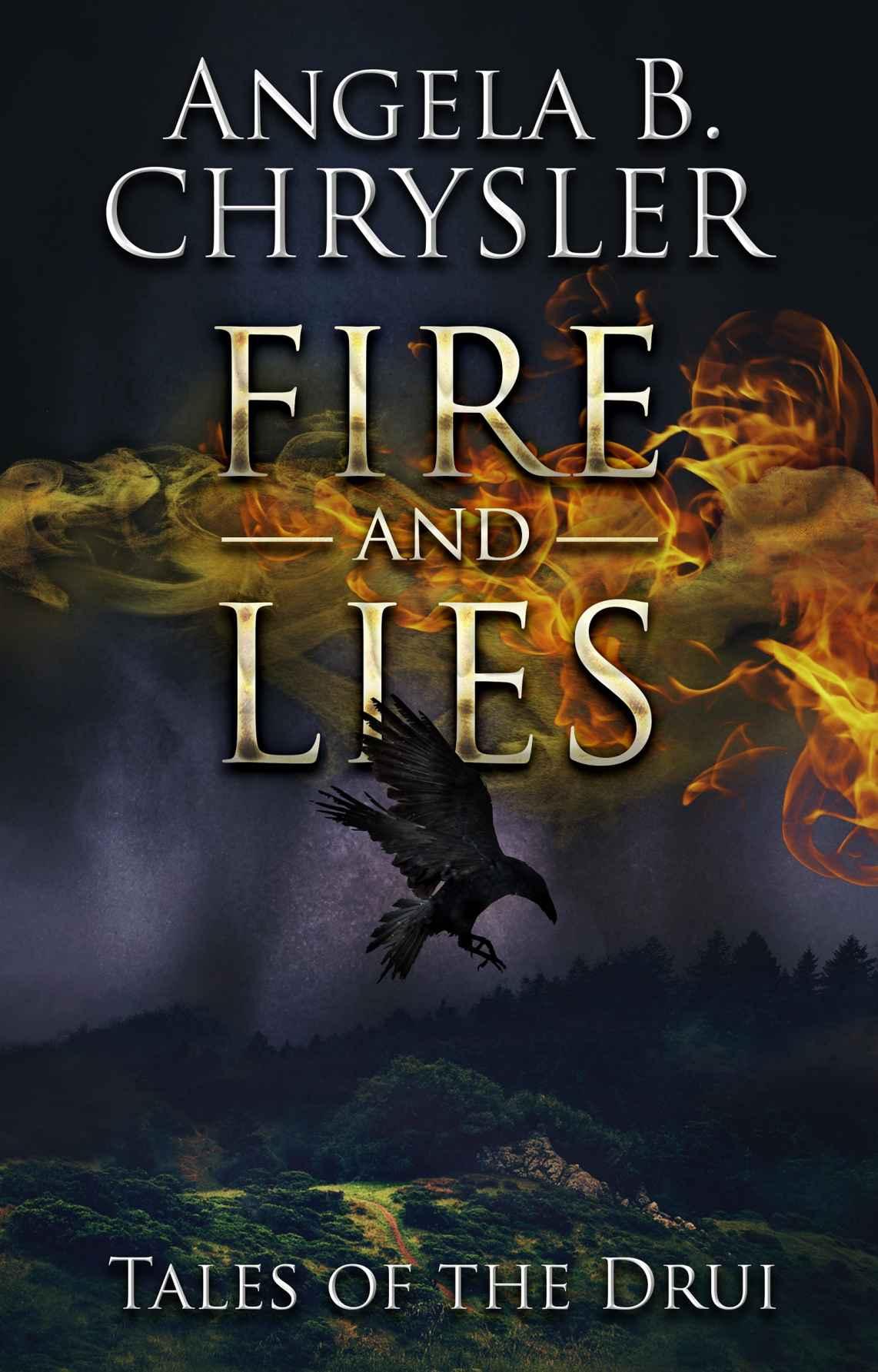 Fire and Lies by Angela Chrysler