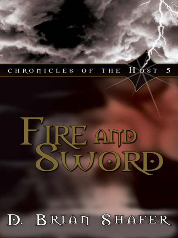 Fire and Sword by D. Brian Shafer