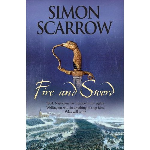 Fire and Sword by Scarrow, Simon