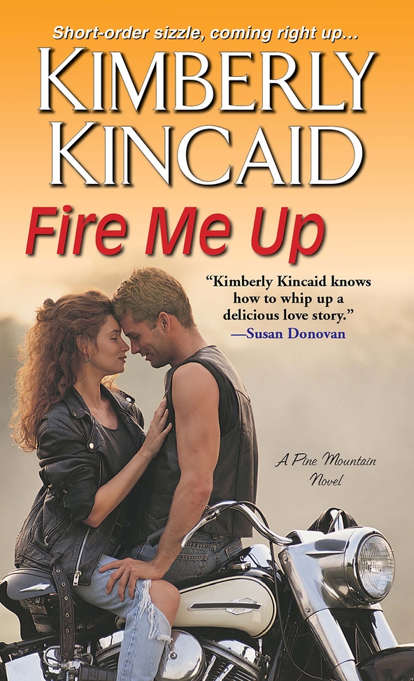 Fire Me Up (2014) by Kimberly Kincaid