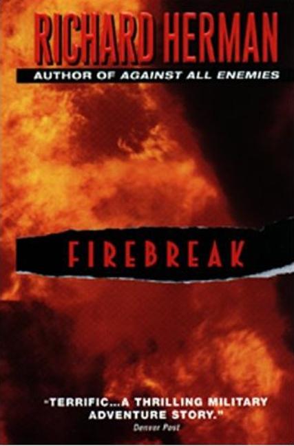 Firebreak by Richard Herman