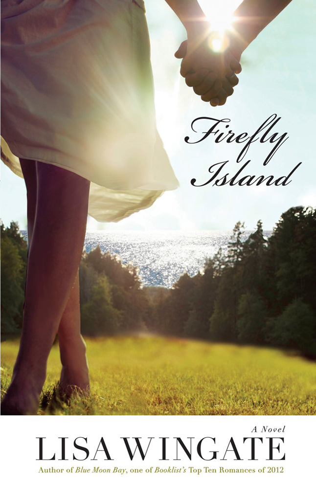 Firefly Island (2012) by Lisa Wingate