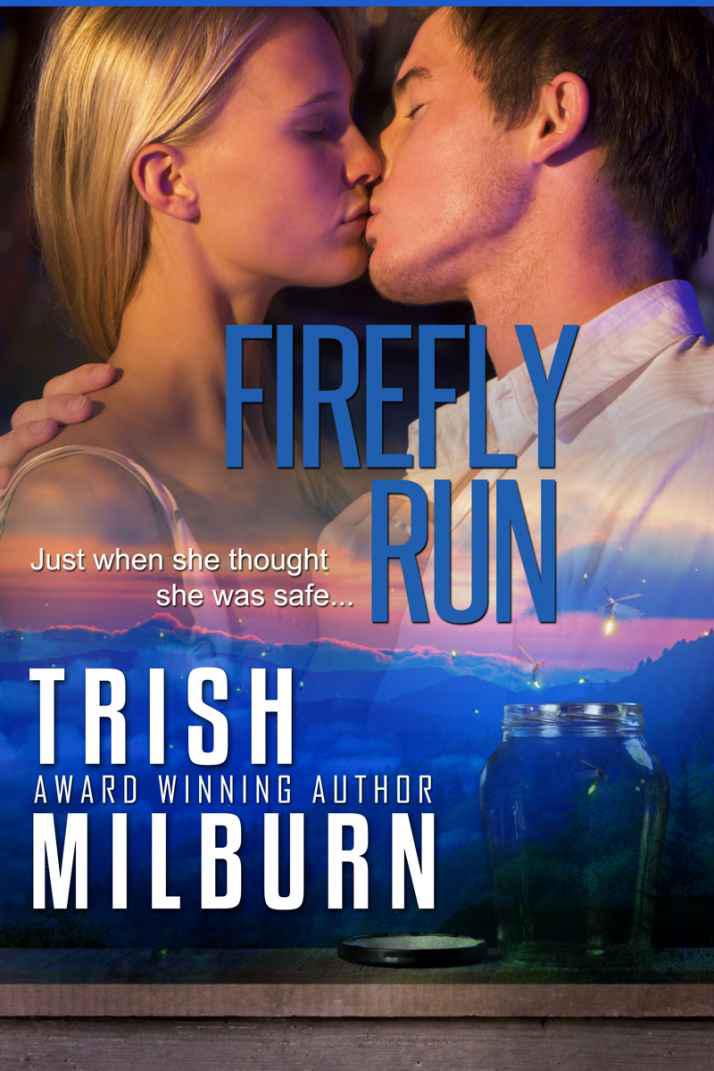 Firefly Run by Milburn, Trish