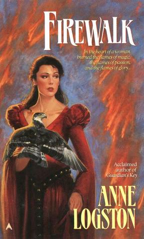 Firewalk (1997) by Anne Logston