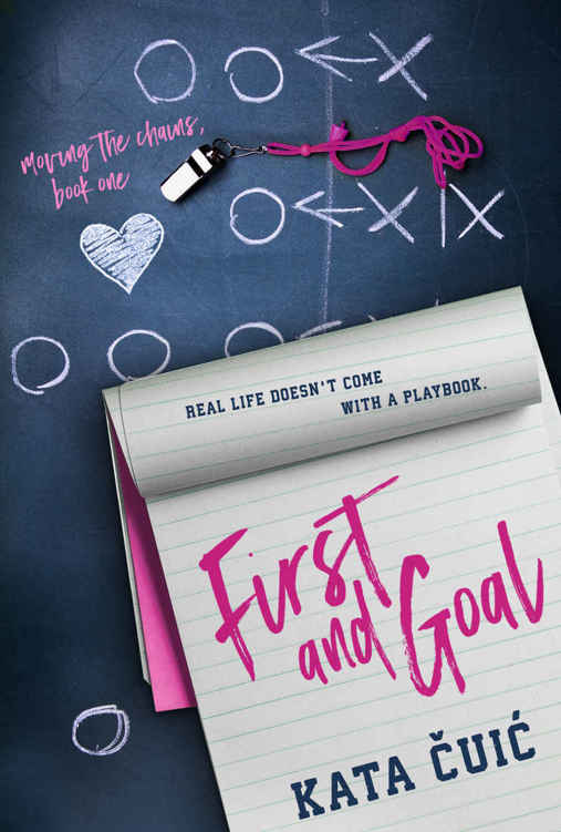 First and Goal (Moving the Chains #1)