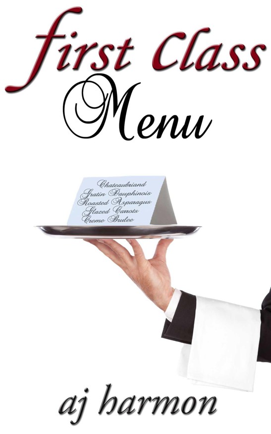 First Class Menu by A.J. Harmon