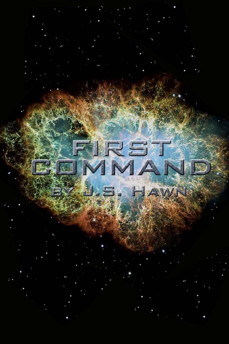 First Command by J.S. Hawn