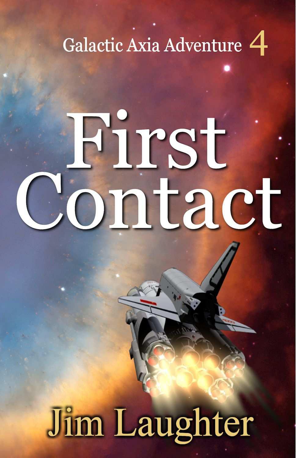 First Contact (Galactic Axia Adventure) by Laughter, Jim