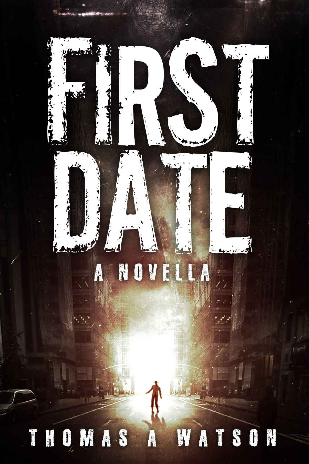 First Date- a Novella by Thomas A. Watson