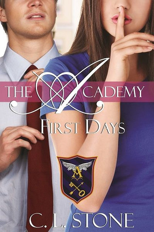 First Days (2013) by C.L. Stone