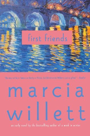 First Friends (2006) by Marcia Willett