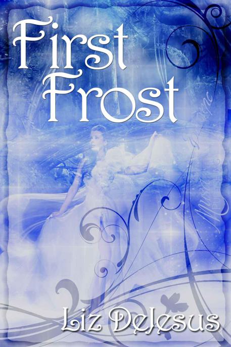 First Frost by DeJesus, Liz